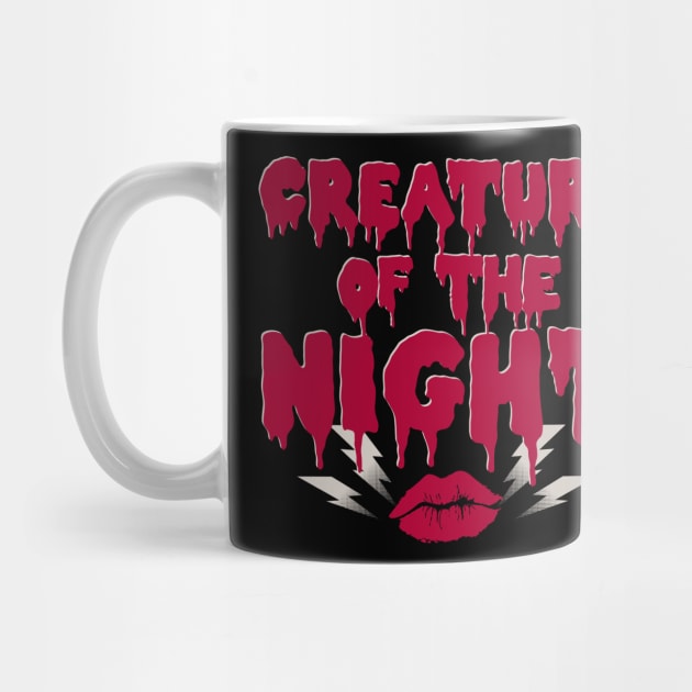 Creature of the Night - Rocky Horror Slogan by Nemons